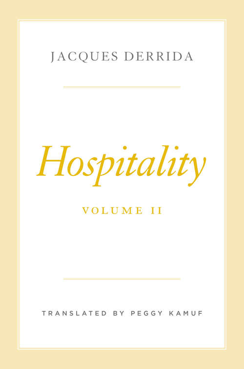 Book cover of Hospitality, Volume II (The Seminars of Jacques Derrida)