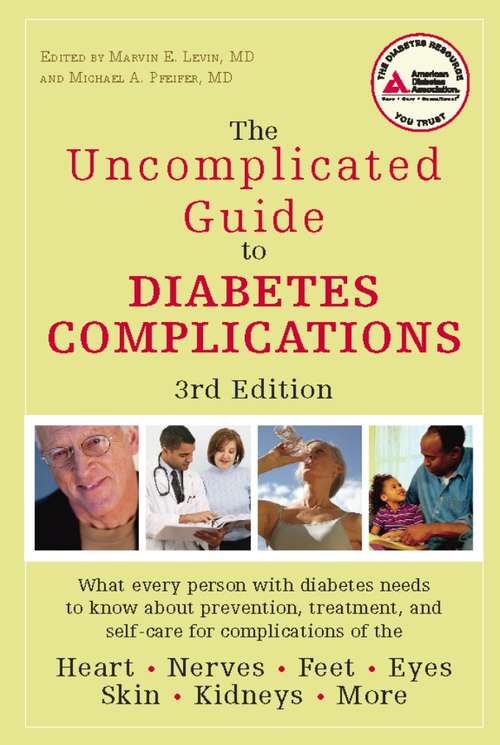 The Uncomplicated Guide to Diabetes Complications