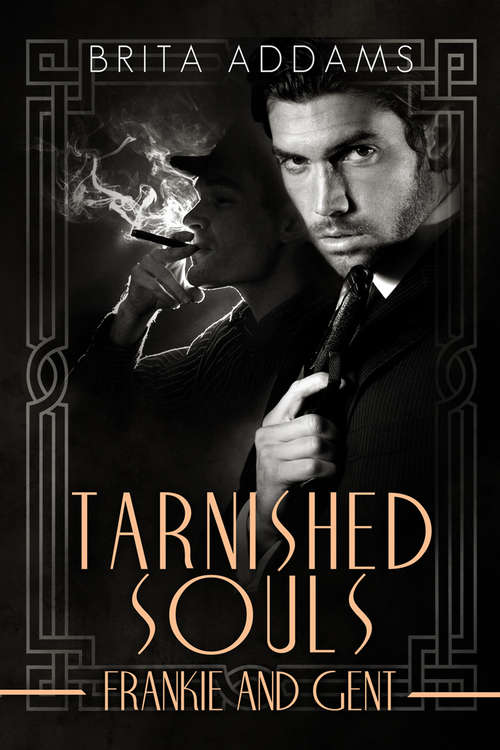 Book cover of Tarnished Souls - Frankie and Gent (Tarnished #2)