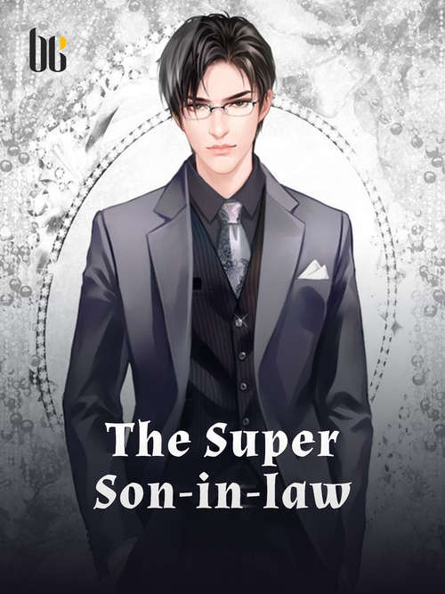 The Super Son-in-law: Volume 4 (Volume 4 #4)