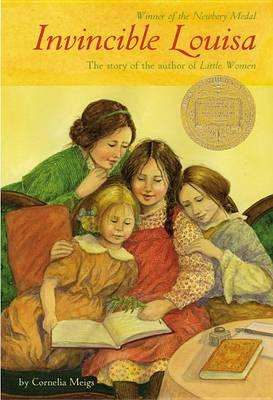 Book cover of Invincible Louisa: The Story of the Author of Little Women