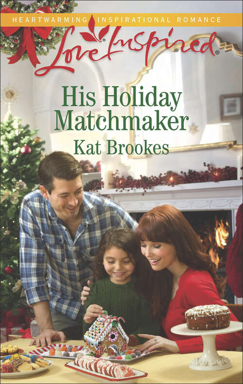 Book cover of His Holiday Matchmaker (Texas Sweethearts #2)