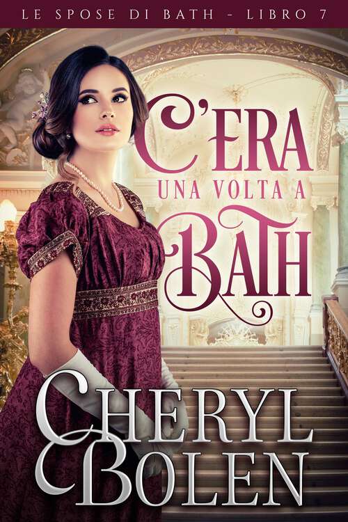 Book cover of C'era una volta a Bath (Le spose di Bath, libro settimo #7)