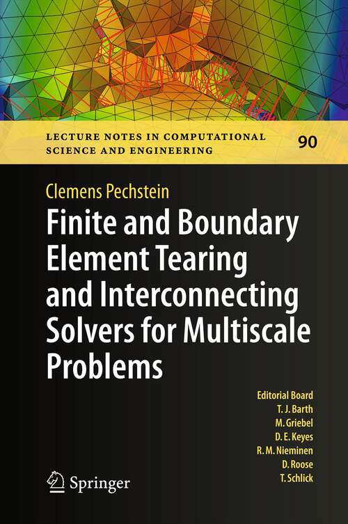 Book cover of Finite and Boundary Element Tearing and Interconnecting Solvers for Multiscale Problems