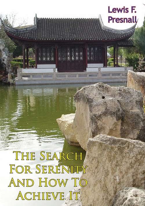 Book cover of The Search For Serenity And How To Achieve It