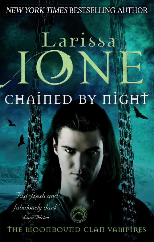 Chained By Night (Moonbound Clan #2)