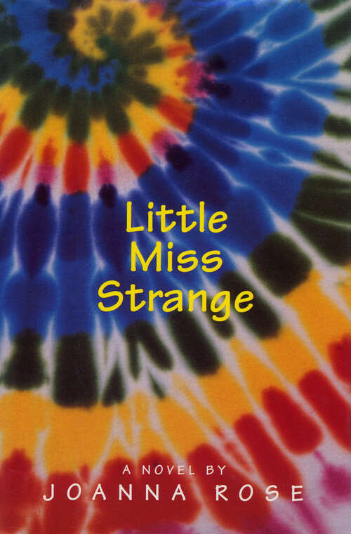 Book cover of Little Miss Strange: A Novel