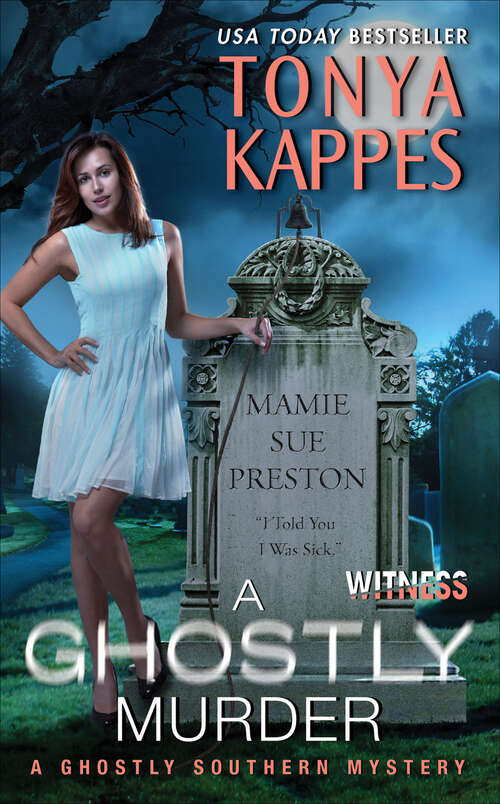 Book cover of A Ghostly Murder: A Ghostly Southern Mystery (Ghostly Southern Mysteries)
