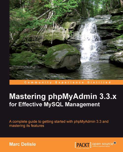 Book cover of Mastering phpMyAdmin 3.3.x for Effective MySQL Management
