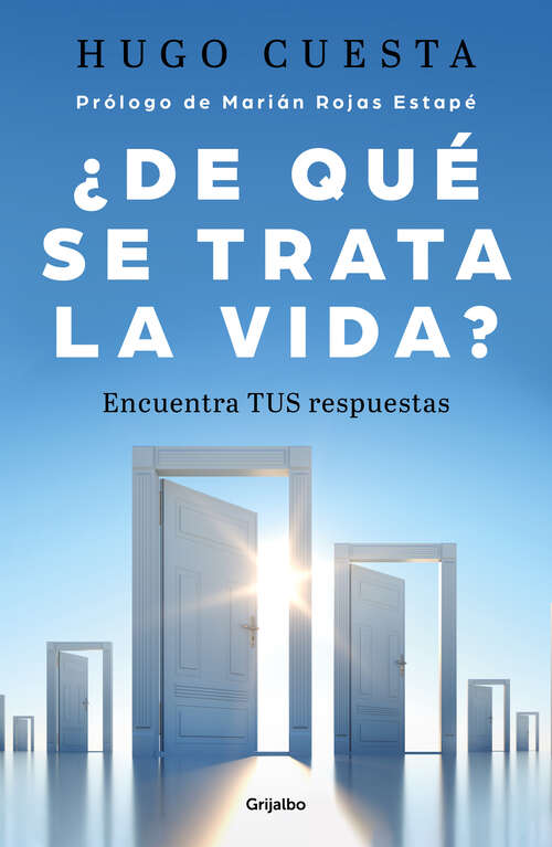 Book cover of ¿De qué se trata la vida?: Encuentra TUS respuestas