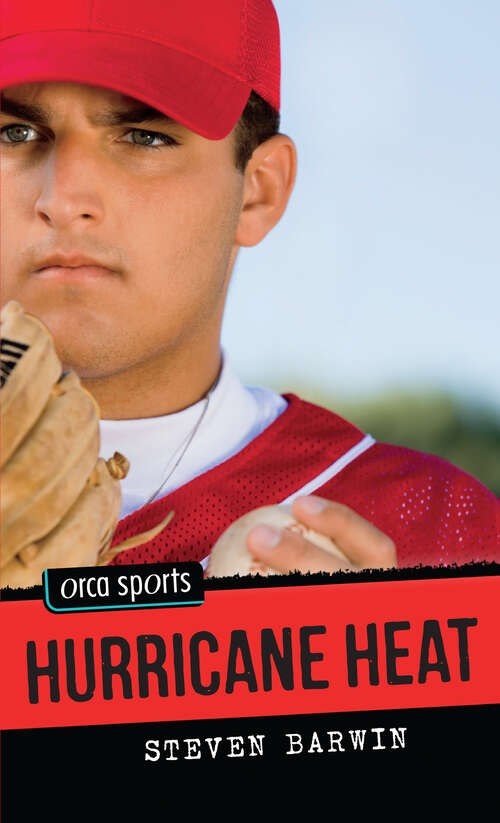 Book cover of Hurricane Heat (Orca Sports)
