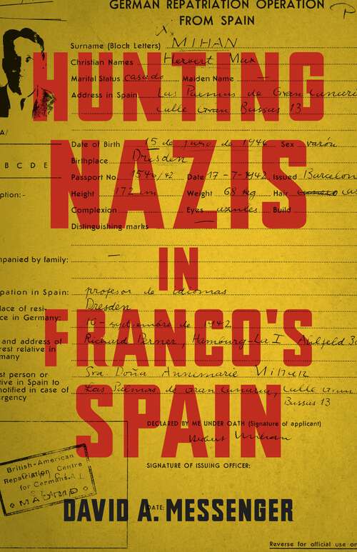 Book cover of Hunting Nazis in Franco's Spain