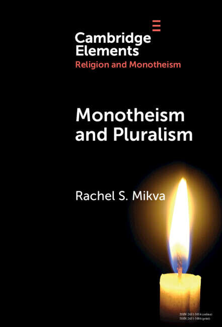 Book cover of Monotheism and Pluralism (Elements in Religion and Monotheism)
