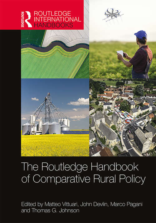 The Routledge Handbook of Comparative Rural Policy (Routledge International Handbooks)