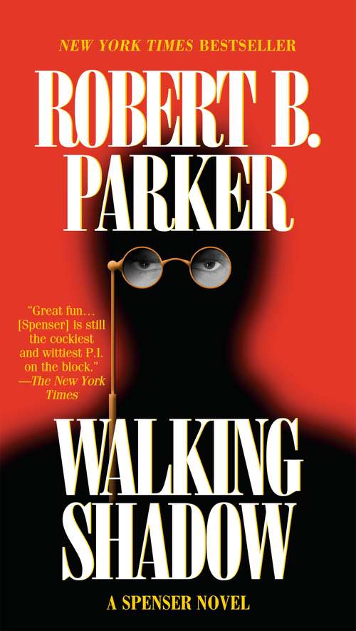 Book cover of Walking Shadow (A Spenser Novel, #21)