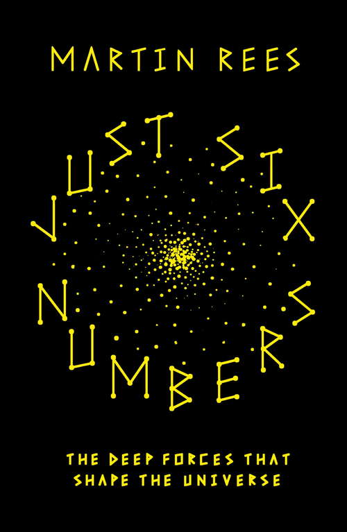 Just Six Numbers (SCIENCE MASTERS)