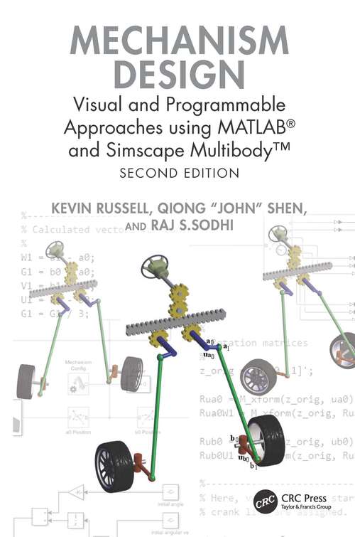 Book cover of Mechanism Design: Visual and Programmable Approaches using MATLAB® and Simscape Multibody™ (2)
