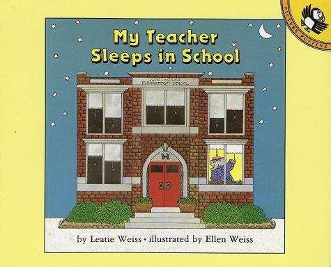 Book cover of My Teacher Sleeps in School