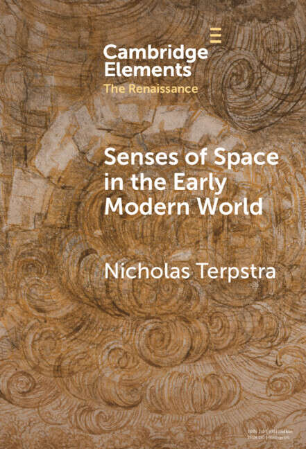 Book cover of Senses of Space in the Early Modern World (Elements in the Renaissance)