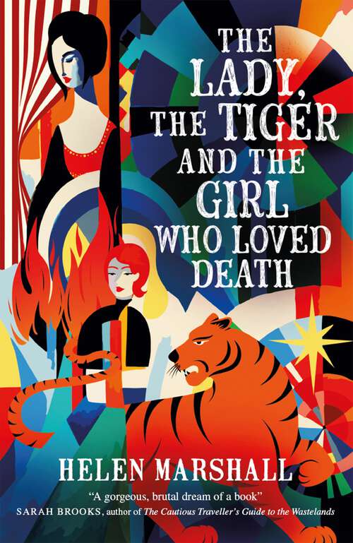 Book cover of The Lady, the Tiger and the Girl Who Loved Death