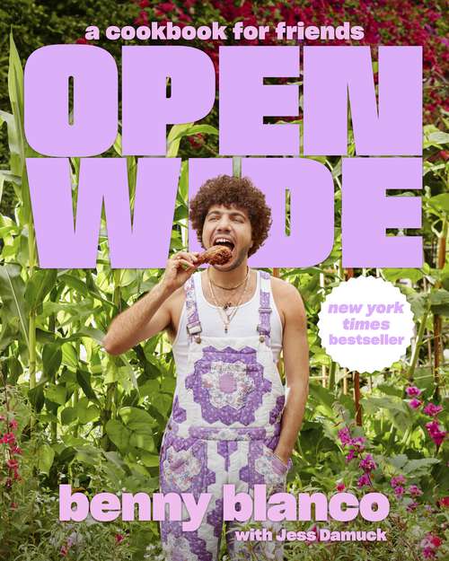 Book cover of Open Wide: A Cookbook for Friends