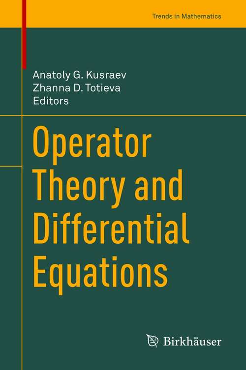 Book cover of Operator Theory and Differential Equations (1st ed. 2021) (Trends in Mathematics)