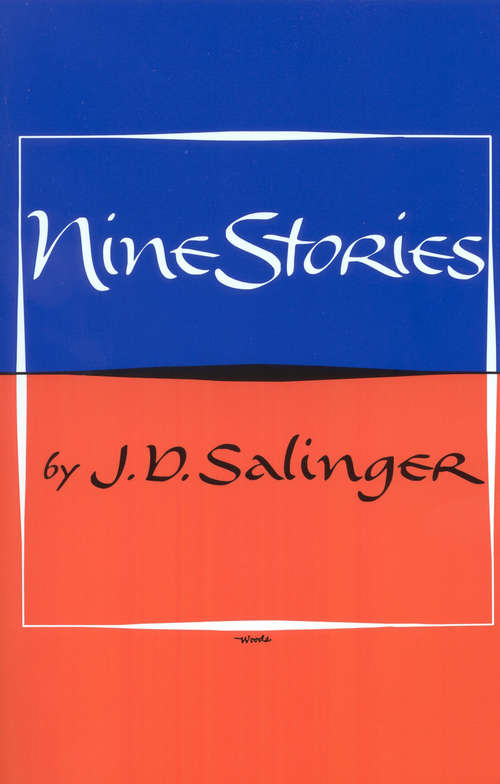 Nine Stories: Nine Stories