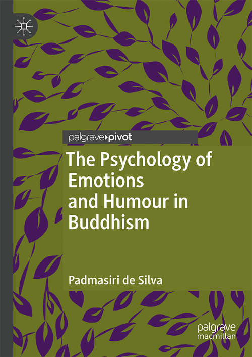 Book cover of The Psychology of Emotions and Humour in Buddhism (1st ed. 2018)