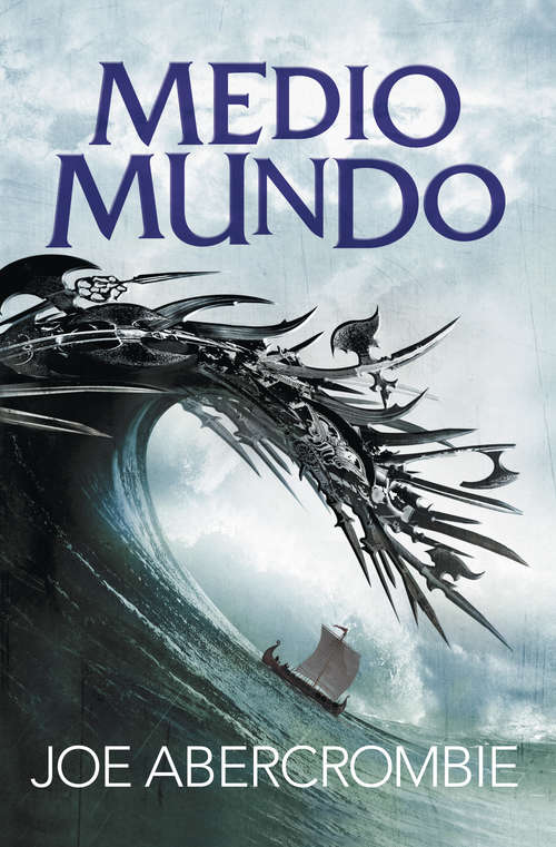 Book cover of Medio mundo (El mar Quebrado 2)