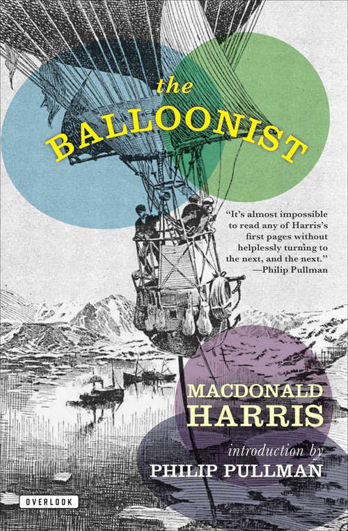 The Balloonist: A Novel