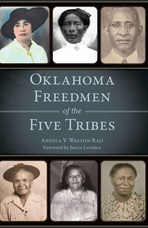 Book cover of Oklahoma Freedmen of the Five Tribes (American Heritage)