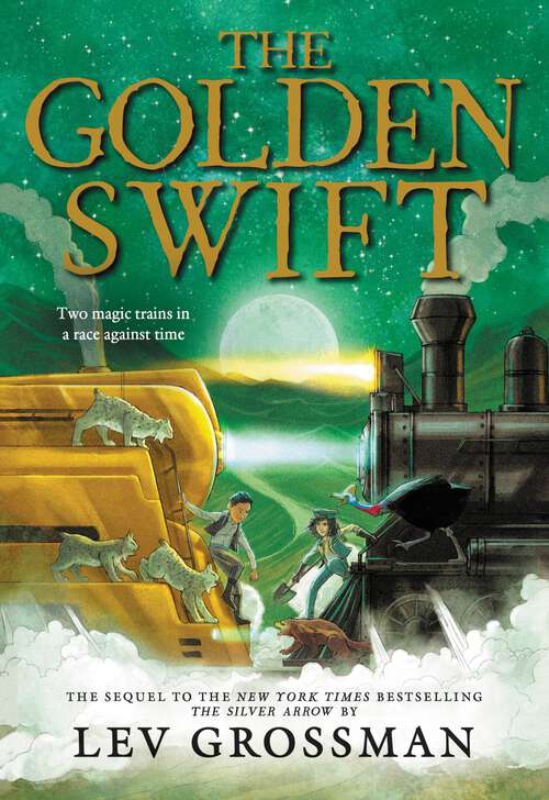 Book cover of The Golden Swift (The Silver Arrow)