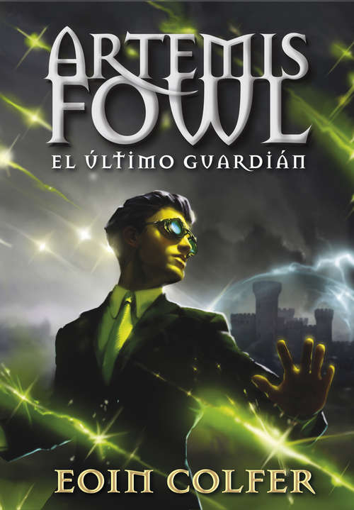 Book cover of El último guardián (Artemis Fowl 8)