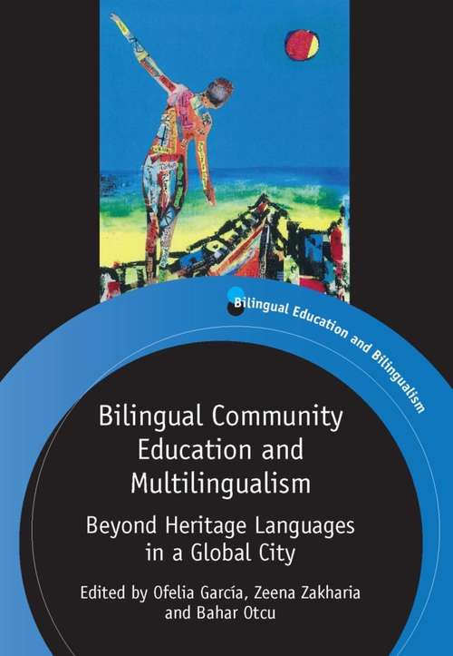 Book cover of Bilingual Community Education and Multilingualism