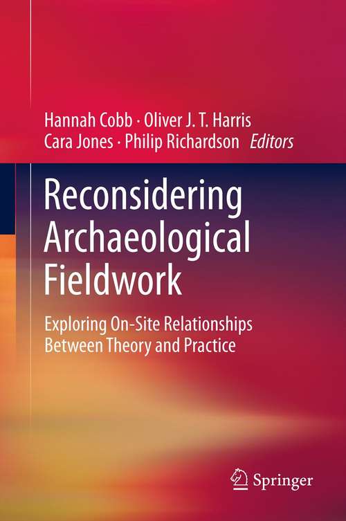 Reconsidering Archaeological Fieldwork