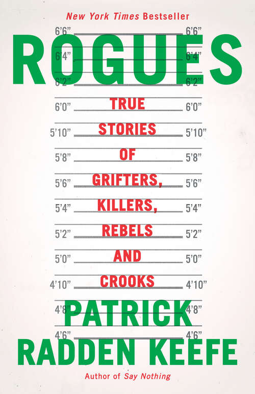 Book cover of Rogues: True Stories of Grifters, Killers, Rebels and Crooks