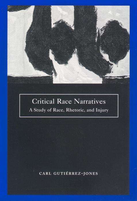 Book cover of Critical Race Narratives