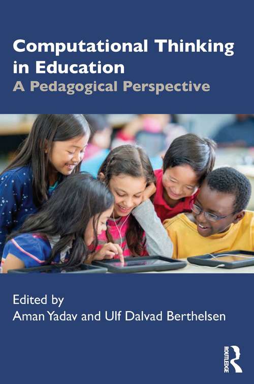 Book cover of Computational Thinking in Education: A Pedagogical Perspective