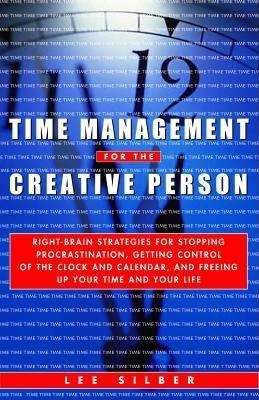 Book cover of Time Management for the Creative Person