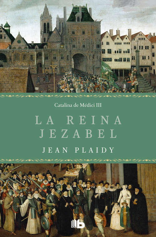 Book cover of La reina Jezabel (Trilogía de los Médici: Volumen 3)
