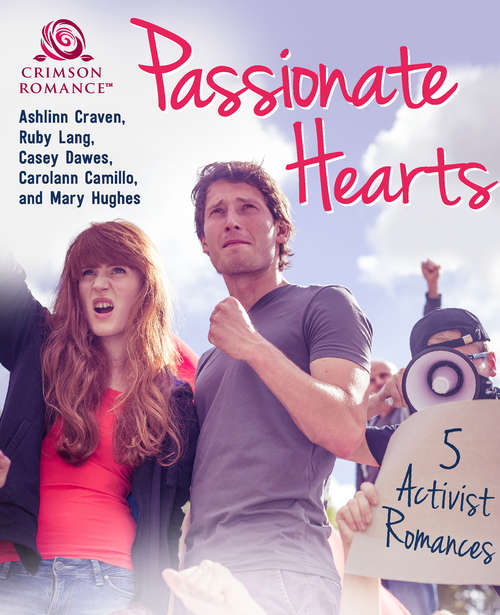 Passionate Hearts: 5 Activist Romances