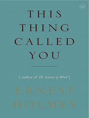 Book cover of This Thing Called You (New Thought Library)