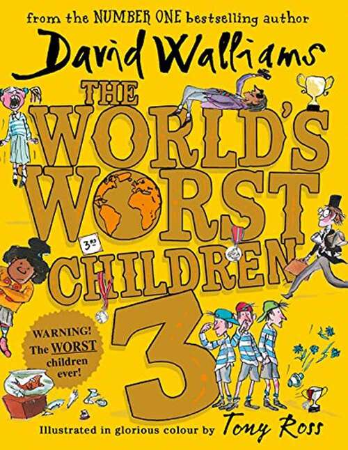 Book cover of The World's Worst Children 3 (World's Worst Ser.)
