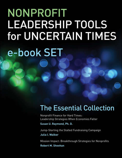 Nonprofit Leadership Tools for Uncertain Times e-book Set