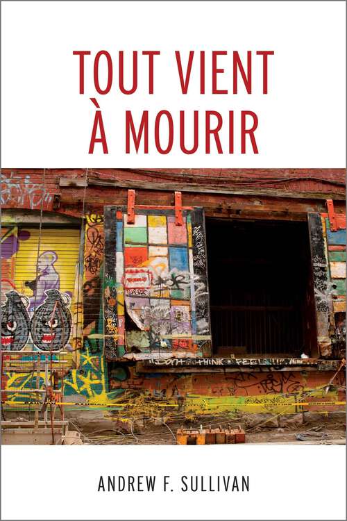 Book cover of Tout vient à mourir (Traduction littéraire)