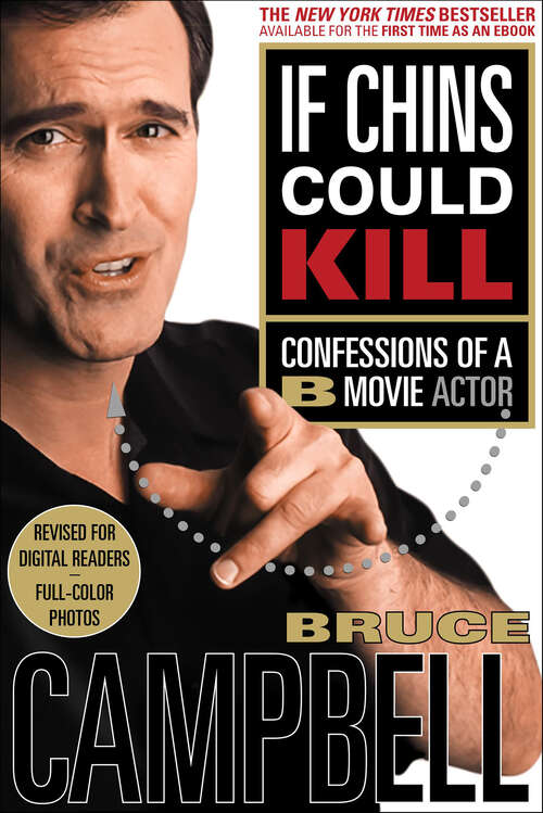Book cover of If Chins Could Kill: Confessions of a B Movie Actor