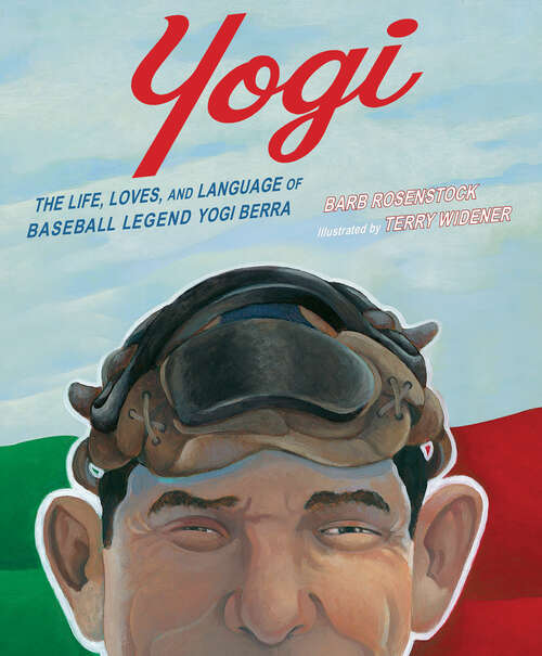 Book cover of Yogi: The Life, Loves, and Language of Baseball Legend Yogi Berra