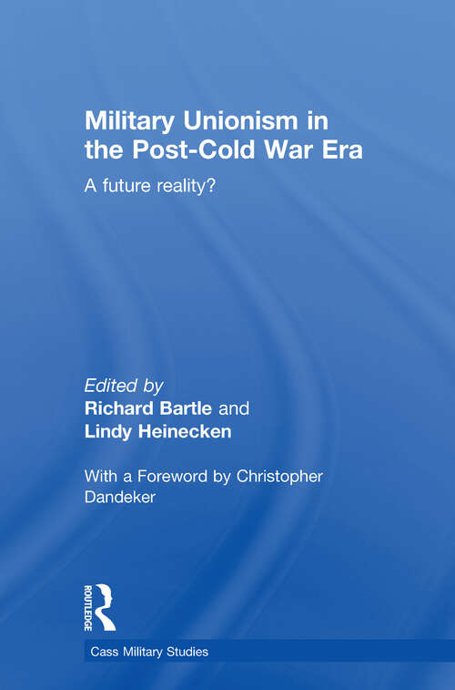 Military Unionism In The Post-Cold War Era