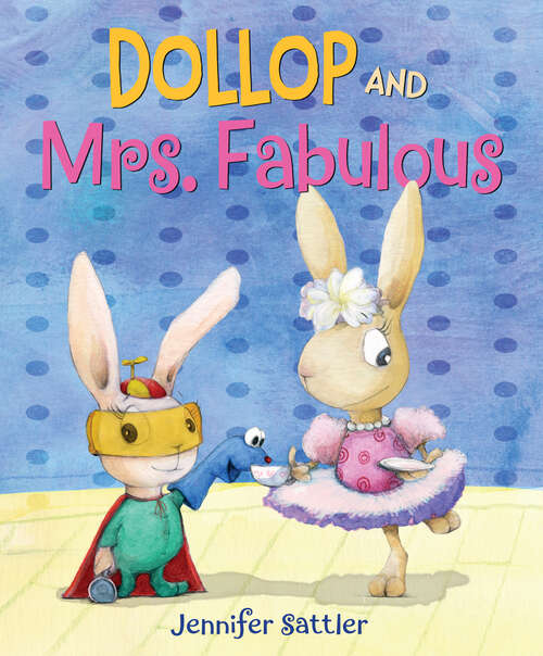 Book cover of Dollop and Mrs. Fabulous