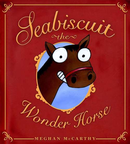 Book cover of Seabiscuit: The Wonder Horse